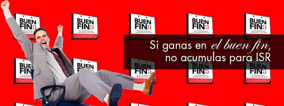 Si ganas durante el Sorteo Fiscal de «El buen fin», no acumulas para ISR